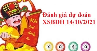 Đánh giá dự đoán XSBDH 14/10/2021