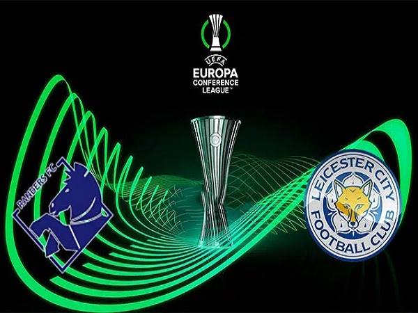Tip kèo Randers vs Leicester – 00h45 25/02, Europa Conference League