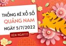 Thống kê xổ số Quảng Nam ngày 5/7/2022 thứ 3 hôm nay