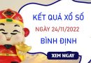 Nhận định XSBDI 24/11/2022 soi cầu VIP Bình Định thứ 5
