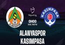 Nhận định Alanyaspor vs Kasimpasa, 0h00 ngày 31/5