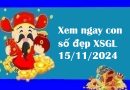 Xem ngay con số đẹp kết quả XSGL 15/11/2024 hôm nay