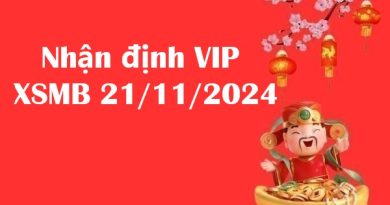 Nhận định VIP xổ số MB 21/11/2024 hôm nay